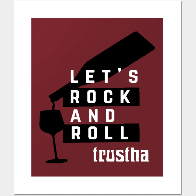 Trustha Let's Rock And Roll Wall Art by SampitArt